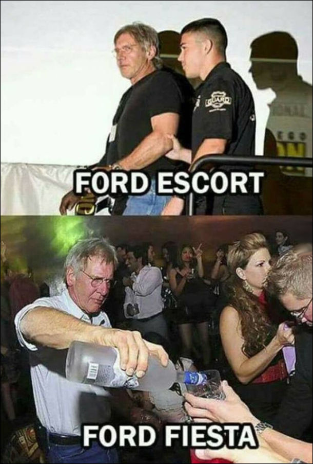Ford Escort - Гаррісона Форда в наручниках ескортують поліцейські. Ford Fiesta - Гаррісон Форд на вечірці розливає алкоголь